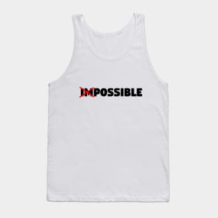 crossed out impossible Tank Top